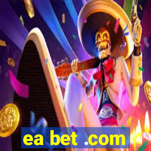 ea bet .com